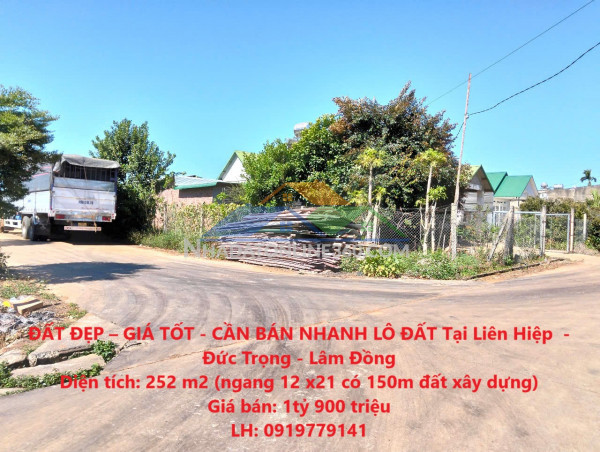 Đất đẹp – giá tốt - cần bán nhanh lô đất tại liên hiệp  - đức trọng - lâm đồng