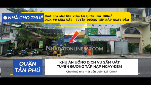 Cho thuê nhà mặt tiền vườn lài 100m² - 15triệu - khu ăn uống dịch vụ Cho thuê nhà mặt tiền vườn lài 100m² - 15triệu - khu ăn uống dịch vụ