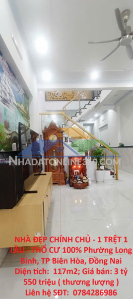 Nhà đẹp chính chủ - 1 trệt 1 lầu - thổ cư 100% địa chỉ phường long bình, tp biên hòa, đồng nai