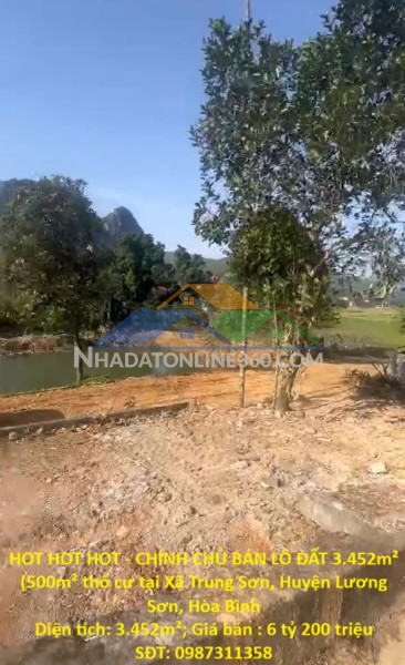 Hot hot hot - chính chủ bán lô đất 3.452m² (500m² thổ cư tại xã trung sơn, huyện lương sơn, hòa bình