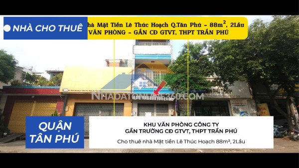 Cho thuê nhà mặt tiền lê thúc hoạch 88m², 2lầu - khu văn phòng,trường học