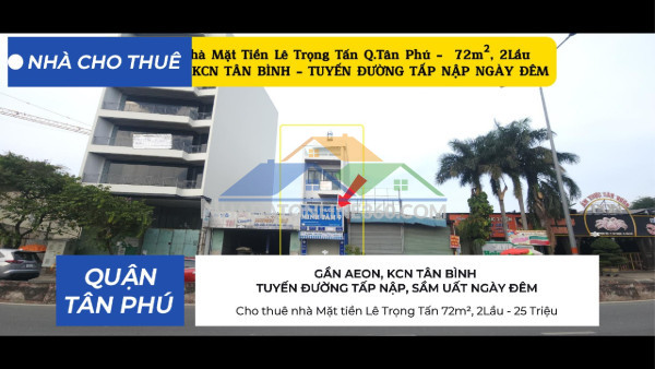 Cho thuê nhà mặt tiền lê trọng tấn 72m², 2lầu - 25triệu