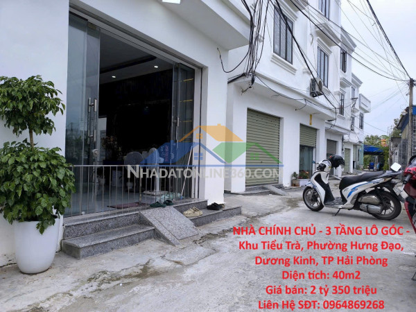 Nhà chính chủ - 3 tầng lô góc - khu tiểu trà, phường hưng đạo, dương kinh, tp hải phòng