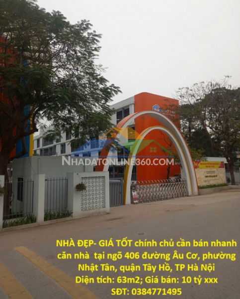 Nhà đẹp- giá tốt chính chủ cần bán nhanh căn nhà  tại quận tây hồ tp hà nội