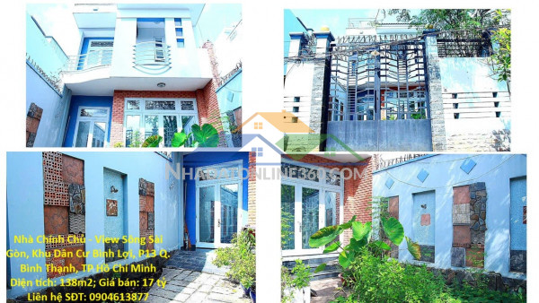 Nhà chính chủ - view sông sài gòn, khu dân cư bình lợi, p13 q. bình thạnh, tp hồ chí minh