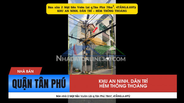 Bán nhà 2 mặt tiền vườn lài q.tân phú 78m², 4tầng,6.69tỷ - khu dân trí, an ninh