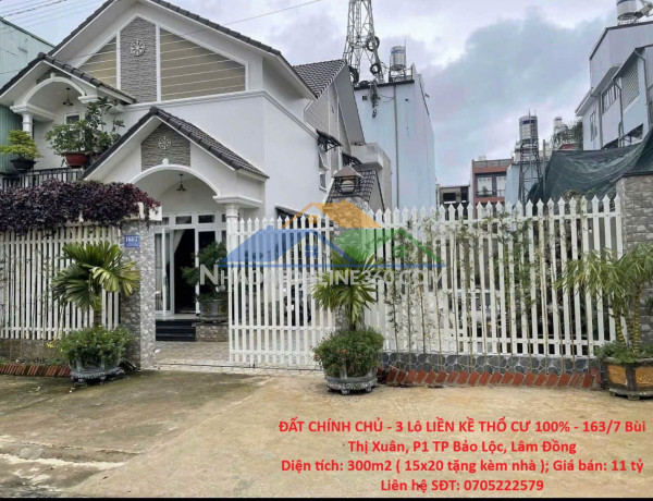 Đất chính chủ - 3 lô liền kề thổ cư 100% - 163/7 bùi thị xuân, p1 tp bảo lộc, lâm đồng