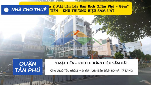 Cho thuê  nhà 2 mặt tiền lũy bán bích 80m² -  3tầng- khu thương...