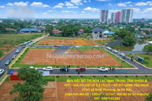 Bán đất đô thị hòa lạc ngay trung tâm đhqg & fpt – giá fo chỉ có 3,2 tỷ/lô – sổ đỏ sang tên ngay