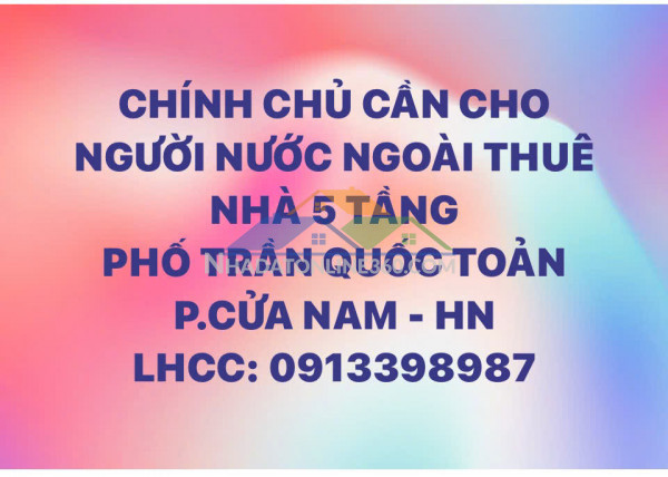 Cần cho người nước ngoài thuê nhà 5 tầng phố trần quốc toản
