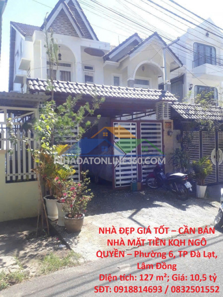 Nhà đẹp giá tốt – cần bán nhà mặt tiền kqh ngô quyền – phường 6, tp đà lạt, lâm đồng