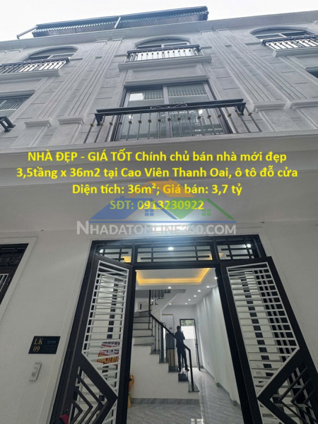 Nhà đẹp - giá tốt chính chủ bán nhà mới đẹp 3,5tầng x 36m2 tại cao viên thanh oai, ô tô đỗ cửa