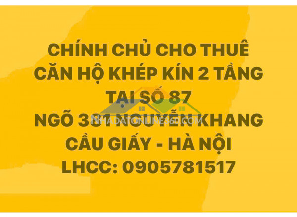Cho thuê căn hộ khép kín 2 tầng tại số 87 ngõ 381 nguyễn khang, ...