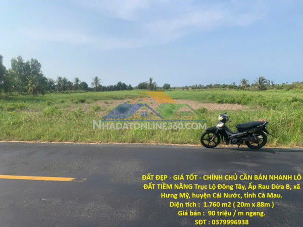 Đất đẹp - giá tốt - chính chủ cần bán nhanh lô đất tiềm năng trục lộ đông tây, xã hưng mỹ, cà mau.