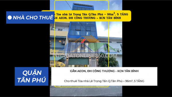 Cho thuê tòa nhà lê trọng tấn q.tân phú 96m²,5tầng, ngang 6m,...