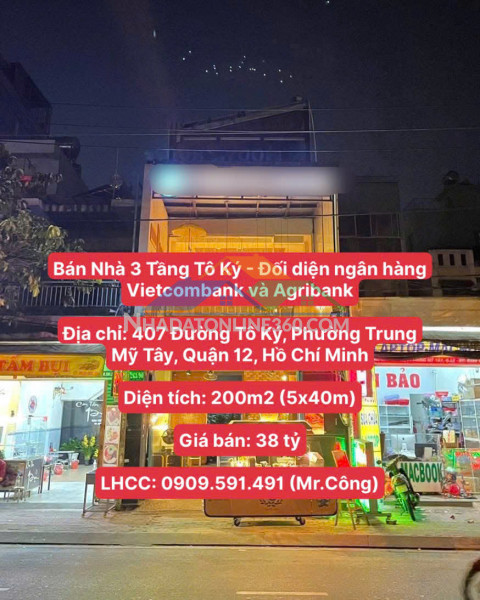 Chính chủ bán nhà 3 tầng tô ký - đối diện ngân hàng vietcombank và agribank, diện tích 200m2, giá chỉ 38 tỷ