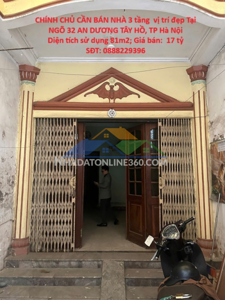 Chính chủ cần bán nhà 3 tầng  vị trí đẹp tại ngõ 32 an dương tây hồ, tp hà nội