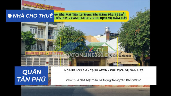 Cho thuê nhà mặt tiền lê trọng tấn q.tân phú 168m² - gần aeon