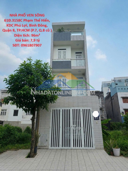 Nhà phố ven sông – kdc phú lợi quận 8 – 4x24m – giá 7,9 tỷ