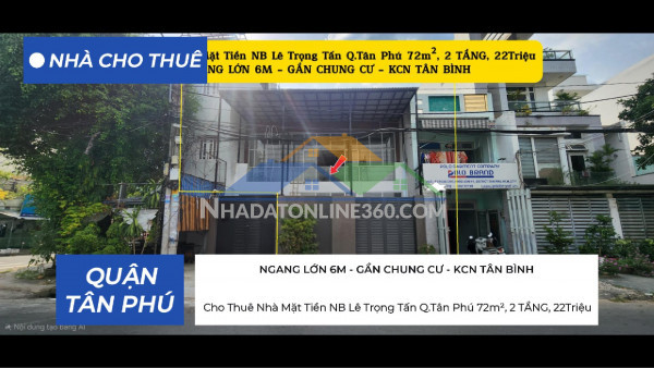????????cho thuê nhà mặt tiền nb lê trọng tấn q.tân phú 72m², 2 tầng, 22triệu