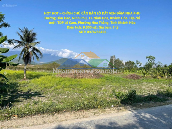Hot hot – chính chủ cần bán lô đất ven đầm nha phu đường hòn hèo, ninh phú, tx.ninh hòa, khánh hòa
