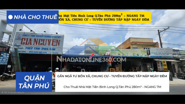 Cho thuê nhà mặt tiền bình long q.tân phú 280m² - ngang 7m, gần chung cư, ngã tư bốn xã