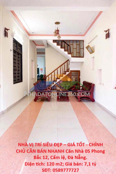 Nhà vị trí siêu đẹp – giá tốt - chính chủ cần bán nhanh căn nhà 05 phong bắc 12, cẩm lệ, đà nẵng.