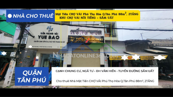Cho thuê nhà mặt tiền chợ vải phú thọ hòa q.tân phú 88m²,...