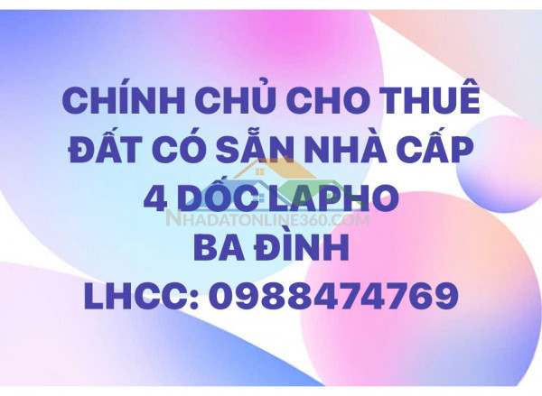 Cho thuê đất trống có sẵn nhà cấp 4 tại ngõ 2 dốc lapho - ba đình - hà nội