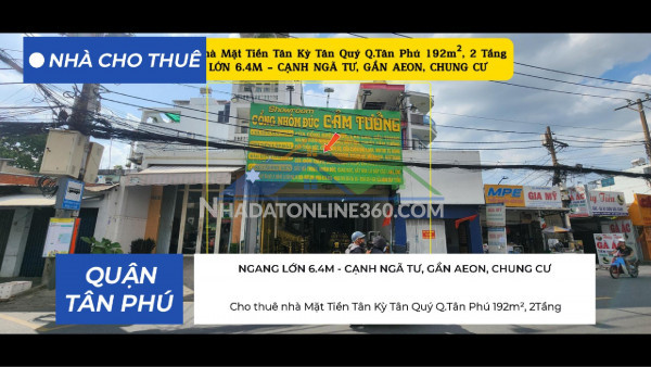 Cho thuê nhà mặt tiền tân kỳ tân quý q.tân phú 192m², 2tầng- cạnh ngã tư-gần aeon