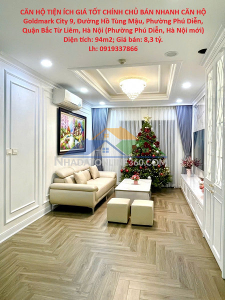 Căn hộ tiện ích giá tốt chính chủ bán nhanh căn hộ goldmark city 94m2 tầng trung  q bắc từ liêm, hn