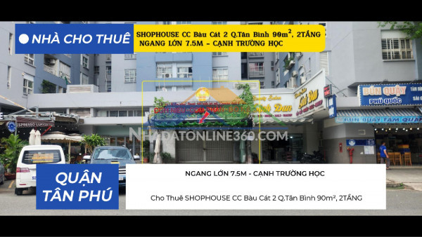 Cho thuê shophouse cc bàu cát 2 q.tân bình 90m², 2tầng, ngang 7.5m -...