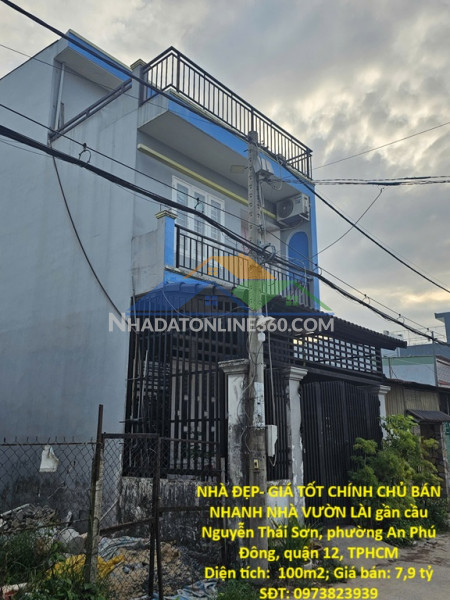 Nhà đẹp- giá tốt chính chủ bán nhanh nhà vườn lài gần cầu nguyễn thái sơn, an phú đông quận 12,tphcm