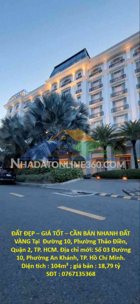 Đất đẹp – giá tốt – cần bán nhanh đất vàng tại  đường 10, phường thảo điền, quận 2, tp. hcm