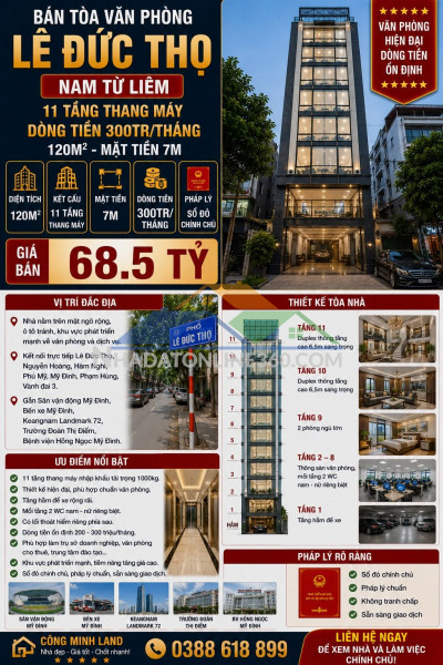 Bán tòa vp lê đức thọ - nam từ liêm - 11 tầng thang máy, dòng tiền 300tr/tháng - 120m2 - mt 7m - 68.5 tỷ
