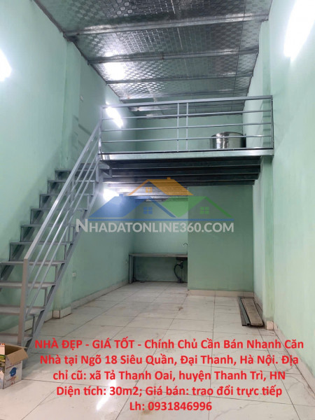 Nhà đẹp - giá tốt - chính chủ cần bán nhanh căn nhà tại xã đại thanh hà nội