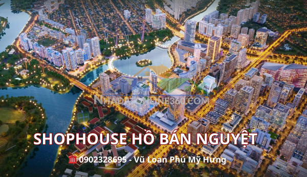Độc quyền shophouse hồ bán nguyệt phú mỹ hưng