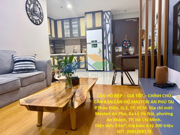 Căn hộ đẹp – giá tốt – chính chủ cần bán căn hộ masteri an phú tại p.thảo điền, q.2, tp. hcm