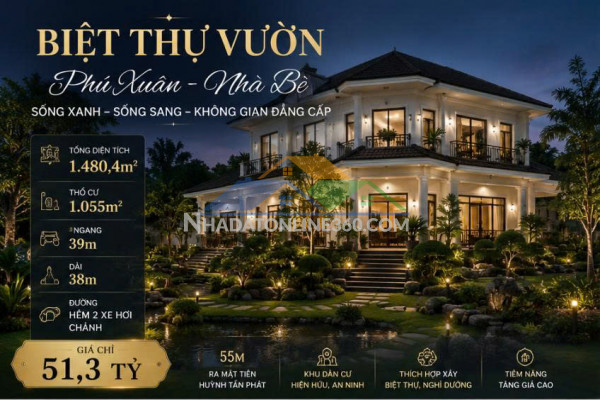 Biệt thự vườn 1.500m² huỳnh tấn phát phú xuân nhà bè  – chỉ 51,3 tỷ