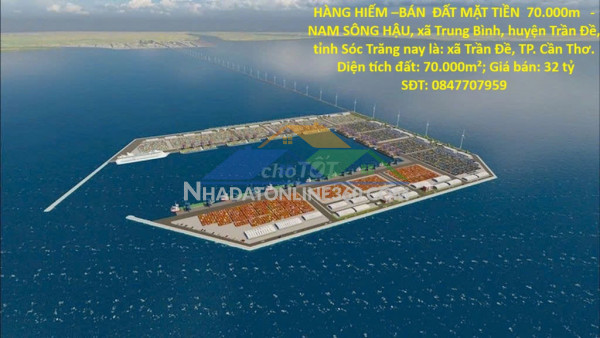 Hàng hiếm –bán  đất mặt tiền  70.000m   -nam sông hậu, xã trung bình, huyện trần đề, tỉnh sóc trăng