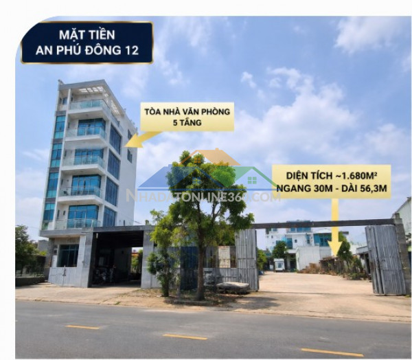Mặt tiền an phú đông 12 – 1.680m² full tc- tặng tòa nhà 5 tầng  giá  53 tỷ