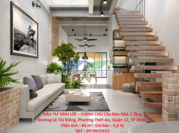 Đầu tư sinh lời – chính chủ cần bán nhà 2 tầng đường lê thị riêng, phường thới an, quận 12, tp hcm.