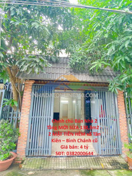 Chính chủ bán nhà 2 tầng mới sửa 138,3m2 -  2 mặt tiền hẻm xã tân kiên – bình chánh cũ