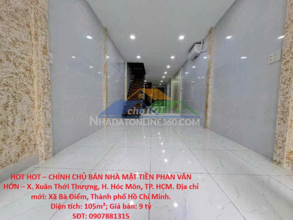 Hot hot – chính chủ bán nhà mặt tiền phan văn hớn – x. xuân...