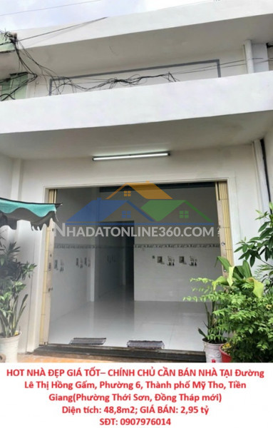 Hot nhà đẹp giá tốt– chính chủ cần bán nhà tại phường 6, thành phố mỹ tho, tiền giang