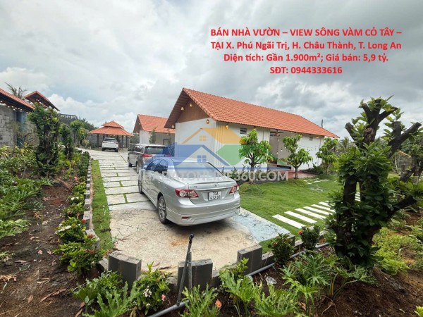 Bán nhà vườn – view sông vàm cỏ tây – tại x. phú ngãi trị,...