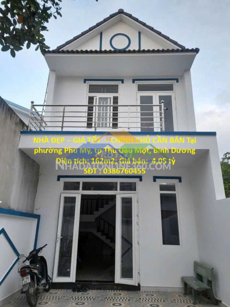 Nhà đẹp – giá tốt  – chính chủ cần bán tại phường phú mỹ, tp thủ dầu một, bình dương