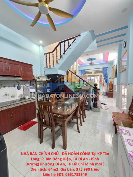 Nhà bán chính chủ - đã hoàn công tại kp tân long, p. tân đông hiệp, tx dĩ an - bình dương
