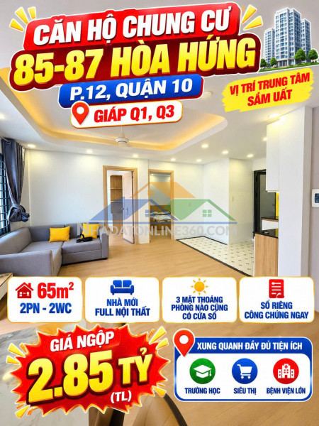 Bán căn hộ hòa hưng q10 ,65m2 2,pn2wc ,full nt ,có sổ giá 2.85tỷ