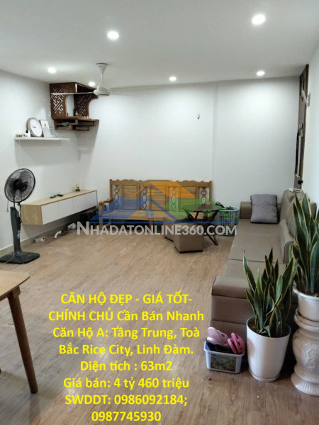 Căn hộ đẹp - giá tốt- chính chủ cần bán nhanh căn hộ a: tầng trung, toà bắc rice city, linh đàm.